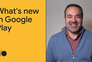 忙しい人のためのWhat’s new in Google Play / Play Commerceのアップデート [2021]