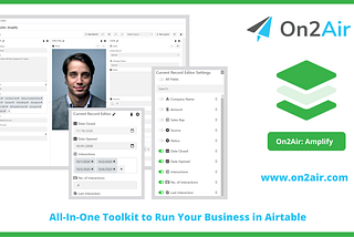 Introducing On2Air Amplify: An Airtable App to Change the Way You View Airtable