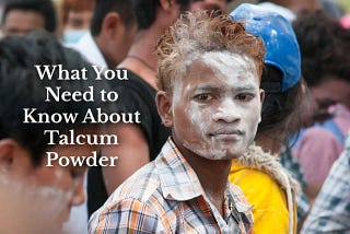 talcum powder