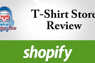 Shopify T-Shirt Store Review | Lost Boys Planet.