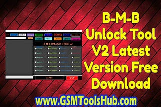 BMB V21 UNLOCK Tool FREE Download