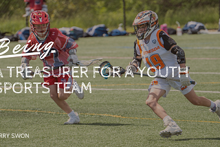 Being a Treasurer for a Youth Sports Team — Jerry Swon | Community