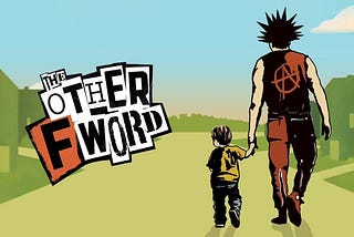 Promotional image for documentary film The Other F Word.
