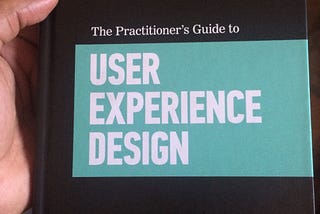 User Experience Design from a Practitioner’s View