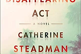 PDF © FULL BOOK © ‘’The Disappearing Act by Catherine Steadman‘’ EPUB [pdf books free]