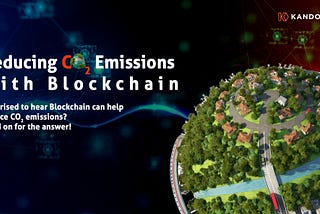Reducing CO2 Emissions with Blockchain