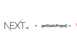 Static Generation with getStaticProps