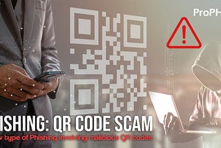 Unmasking the Threat: The Rise of QR-Based Phishing (Quishing) — Progist Blogs| ProPHISH