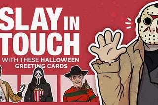 Slay in Touch With These Halloween Greeting Cards