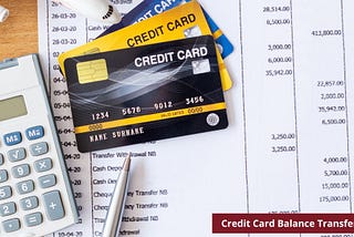 Credit Card Balance Transfer: Consolidating Debt in Canada