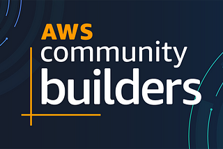 How I got Accepted into AWS Community Builders 2022