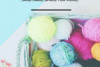 5 Ways To Organise your Yarn For Storage | Compact Your Stash and Make Room To Buy Even More Yarn!