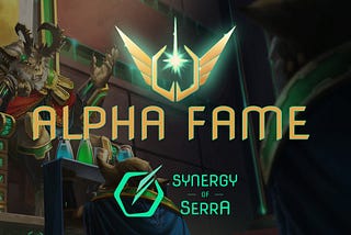 Synergy of Serra: 👑 Alpha Fame Feature 👑