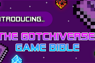 Introducing the Gotchiverse Game Bible