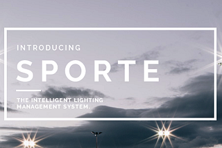 Sporte—A Quick Rundown