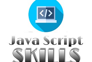 Skills to learn Javascript