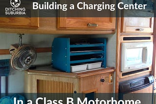 Building a device charging center in a Class B Campervan.