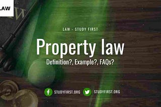 Property law — Study First