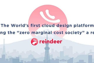 Reindeer — The World’s First Cloud Design Platform