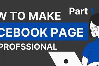 How To Create A Facebook Business Page Like Pro — Computertrade