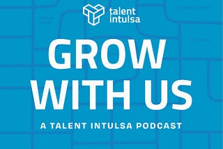 Talent inTulsa (Grow With Us)
