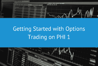 Getting started with options trading on PHI1 | PHI 1 Blog