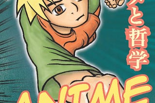 Books on Anime and Philosophy