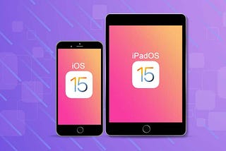 iOS 15 and iPadOS 15 — The Biggest Changes