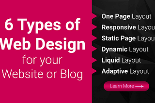 6 Types of Website Design for your Website or Blog