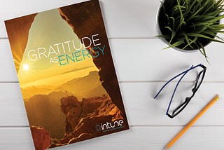 Gratitude as Energy — The TRUE power of Gratitude