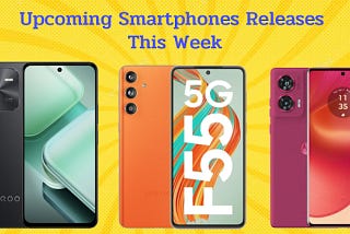 Upcoming Mobile Phones: Exciting Releases This Week, Samsung F55, IQOO Z9x and more