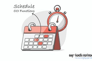 5 Ways to Schedule Serverless Functions on Oracle Cloud Infrastructure — #mytechretreat