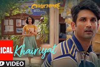 Khairiyat Lyrics in English || Arijit Singh || Chhichhoore.