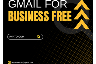 Buy Gmail For Business Free by PVATO