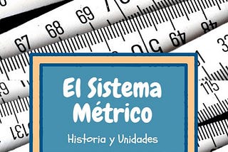 SISTEMA MÉTRICO DECIMAL