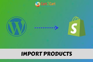 Import Products from WordPress to Shopify