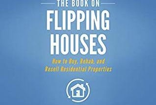 PDF The Book on Flipping Houses: How to Buy, Rehab, and Resell Residential Properties By J. Scott