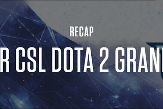 Meet UIC, Your CSL Dota Grand Champions