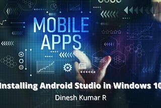 Install Android Studio in Windows 10