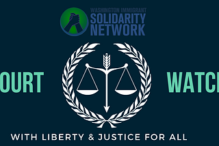 WAISN #CourtWatch: Protecting the Halls of Justice — Happening Right Now