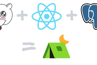 Introducing TARP Stack ⛺ — Tapir, React and PostgreSQL