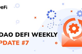 QDAO DeFi Weekly Update #7