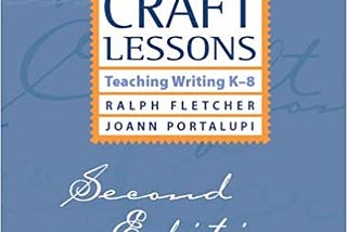 READ/DOWNLOAD%# Craft Lessons Second Edition: Teaching Writing K-8 FULL BOOK PDF & FULL AUDIOBOOK