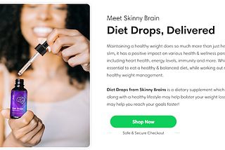 Why Skinny Brain Diet Drops Are Your Best Bet for Achieving Your Weight Loss Goals?