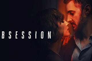 Ensnared Desires: Unravelling the Complex Psyche of Anna in Netflix’s “Obsession”