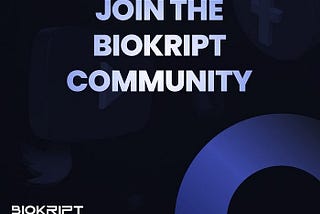 BIOKRIPT EXCHANGE — THE MOST CREDIBLE AND RELIABLE EXCHANGE IN CRYPTO SPHERE.