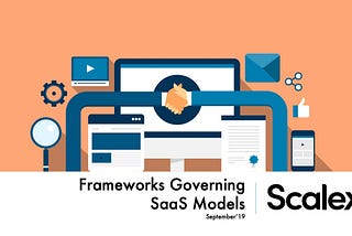 Frameworks Governing SaaS Models