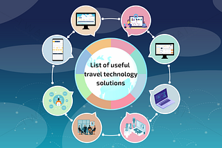 7 ways how travel technology simplifies your business