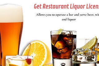 Secure Your Restaurant With The Restaurant Liquor License!