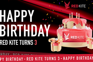 Celebrate #RedKiteTurns3 & Share a Prize Pool of $500 USDT